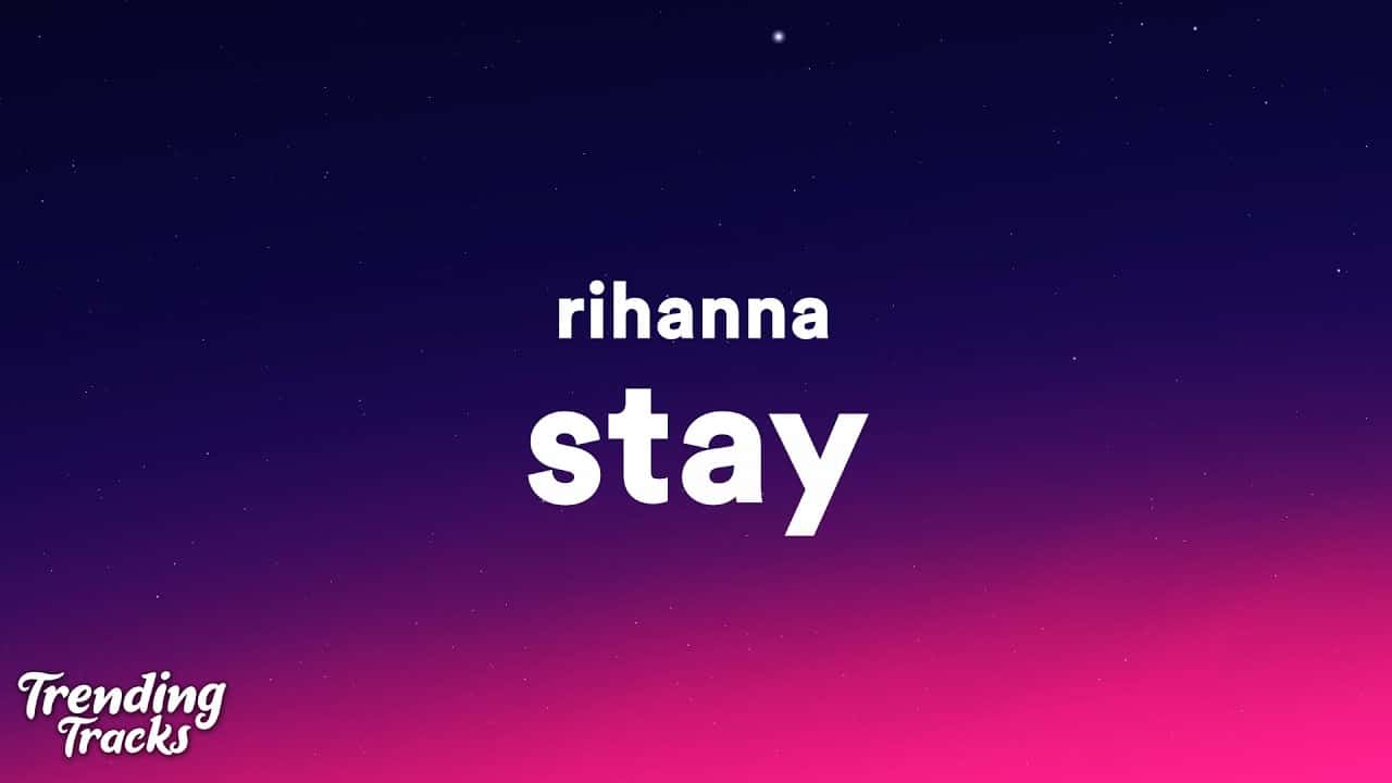 Stay