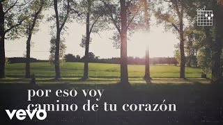 Camino de tu corazón